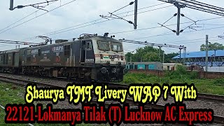 Shaurya TMT Livery WAP 7 With 22121-Lokmanya Tilak-Lucknow AC Express| AC Express | Central Railways