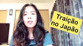 Traição no Japão ! Relacionamento extraconjugal !