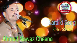 Peraan Te Sat Ki Bochrnan Wadi Yar_Ahmad Nawaz Cheena l Saraiki_Punjabi_2024_Danish Music Production