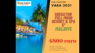 Sheraton Maldives Full Moon Resort & Spa - Maldive 2021