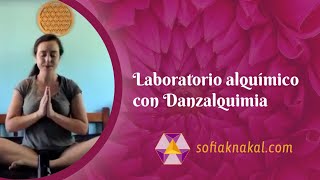 Laboratorio alquímico con DANZALQUIMIA