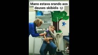 Mano estava orando aos deuses skibidis 💀