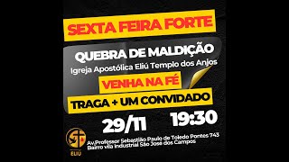 Sexta feira Forte | Quebra de Maldição | Apóstolo Washington Caetano(12)98850-2313