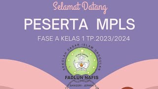 Peserta MPLS SDIU Fadlun Nafis Bangsri 2023/2024