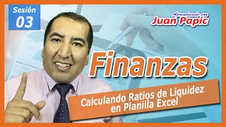 CALCULAR RATIOS DE LIQUIDEZ en PLANILLA EXCEL y realizar su INTERPRETACIÓN