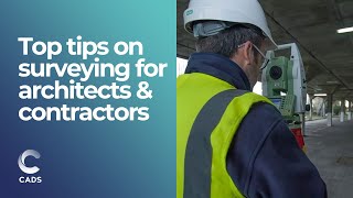 Top Architectural Survey Tips for Architects and Contractors