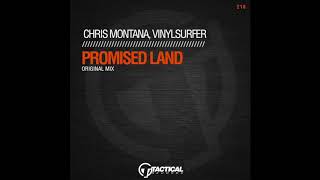 TR218 Chris Montana, Vinylsurfer - Promised Land (Original Mix)