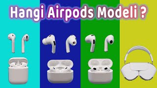 Hangi Airpods Modelini Almalıyım ?| Airpods Pro 2. Nesil | Airpods 3. Nesil | Airpods 2. Nesil | Max