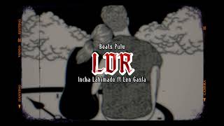 LDR - Incha Lahimade ft Len Gasla (Beats Pulu) Official Lyric Video