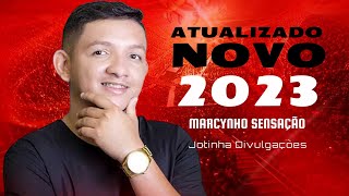 MARCYNHO SENSAÇÃO - ATUALIZADO 2023/JUNHO REPERTÓRIO NOVO [ Jotinha Divulgações.