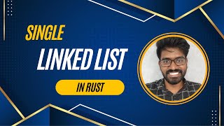 Single linked list implementation in rust