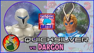 Quicksilver vs Dargon - Figure Battle