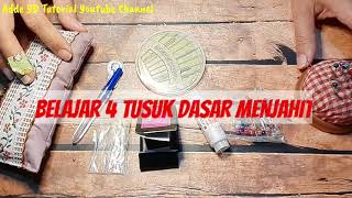 Tutorial 4 Tusuk Dasar Mudah Buat Pemula | Belajar Menjahit tanpa Mesin Jahit