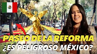 PASEO DE LA REFORMA | CIUDAD DE MÉXICO 🇲🇽