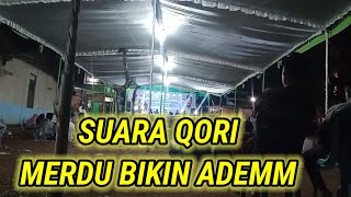 SUARA QORI MERDU BIKIN HATI ADEMM !!!