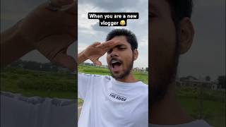 When you are a new vloger 😂