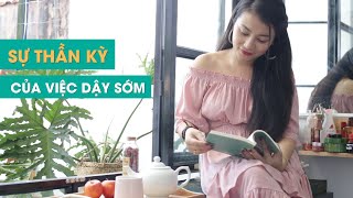 Sự thần kỳ của việc dậy sớm -  Ms Smile Channel