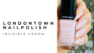 LONDONTOWN INVISIBLE CROWN NAILPOLISH Demo