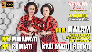 TAYUB TUBAN NYI MIRAWATI & NYI RUMIATI  KYAI MADURETNO ALBA AUDIO FULL MALAM