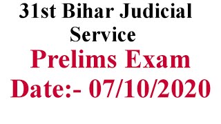 31st Bihar Judicial Service Exam Date 2020 || BPSC Civil Judge Exam Date 2020