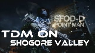 TDM on Shogore Valley w/Pointman SFOD