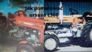 Jak pomalować ursusa c360