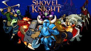 Shovel Knight: All Boss Battles (Secret and Optional Bosses included)