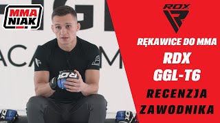 Rękawice do MMA RDX GGL-T6 - recenzja Kamila Gieza