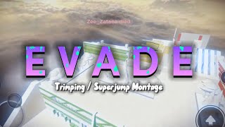 Super jump / Trimping Montage #5 - Roblox Evade