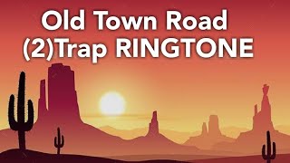 Lil Nas X - Old Town Road (Remix) RINGTONE