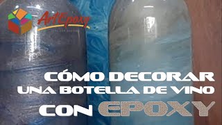 Botella de vino con Resina Epóxica - ArtEpoxy