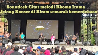 Cek sound Soneta,gitar melodi Rhoma Irama||Konser di kiram Park Kab.Banjar dalam semarak kemerdekaan