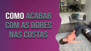 Como acabar com as dores nas costas?