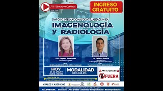 DIA 3 - SIMPOSIO INTERNACIONAL DE ACTUALIZACIÓN EN IMAGENOLOGÍA Y RADIOLOGÍA