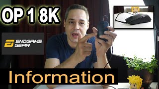 Some Information about.. EndGameGear OP1 8K | Gaming Mouse