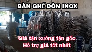 Bàn ghế đôn inox GIÁ TẬN XƯỞNG TẬN GỐC không quá trung gian .hỗ trợ giá tốt nhất 0869 933 326