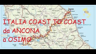 ITALIA COAST to COAST da ancona a osimo