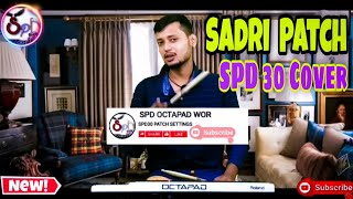 Roland SPD30 Sadri Patch || Playing Process || Patch Making || Best Patch Ever ||