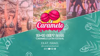 Caramelo Festival 2022 | Intro Movie | פסטיבל קרמלו אילת