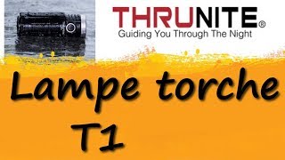 Présentation de la T1 de Thrunite