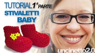 Tutorial uncinetto - Stivaletti baby (crochet baby booties) - Parte 1 di 3