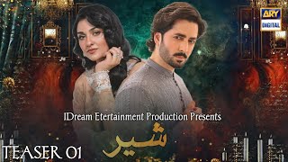 Shair - Teaser 01| Ft. Danish Taimoor - Sarah Khan | ARY Digital | Coming Very Soon