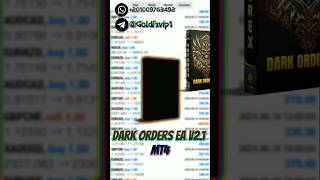 Dark Orders EA v2.1 MT4 FREE DOWNLOAD الاكسبرت الأكثر ربحا في الفوركس