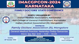 IMACGPCON-2024 KARNATAKA 'FAMILY DOCTORS' STATE CONFERENCE'