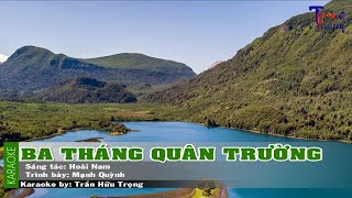 Ba Tháng Quân Trường - Mạnh Quỳnh Karaoke