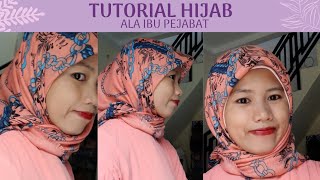 TUTORIAL HIJAB ALA IBU PEJABAT