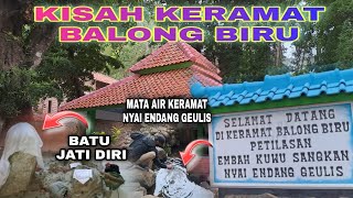 NAPAK TILAS PEMANDIAN PANGERAN CAKRA BUANA & NYAI ENDANG GEULIS || Balong Biru Embah Kuwu Sangkan