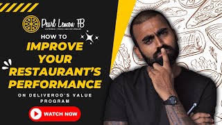 How to Improve Your Restaurant's Performance on Deliveroo's Value Program? | Pearl Lemon Catering