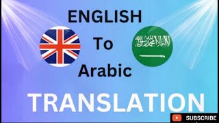 How to Translate Documents into Arabic for Saudi Arabia Scholarships 2023 @Muhammadbilalhussain