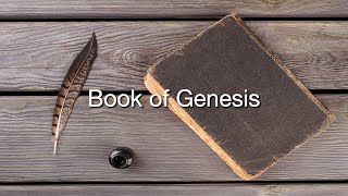 The Book of Genesis: Part 1